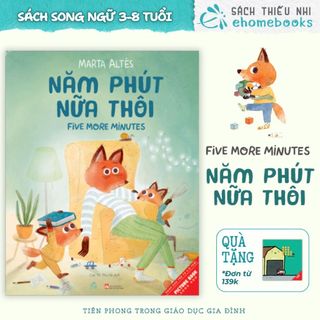 Sách tranh song ngữ Năm phút nữa thôi - Five More Minutes