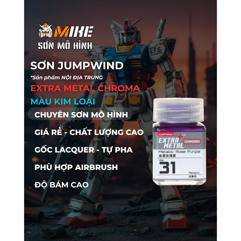 SƠN MÔ HÌNH JUMPWIND - MÀU KIM LOẠI EXTRA METAL CHROMA 18ml EM21~EM32 - CHUYÊN DỤNG CHO GUNDAM, FIGU