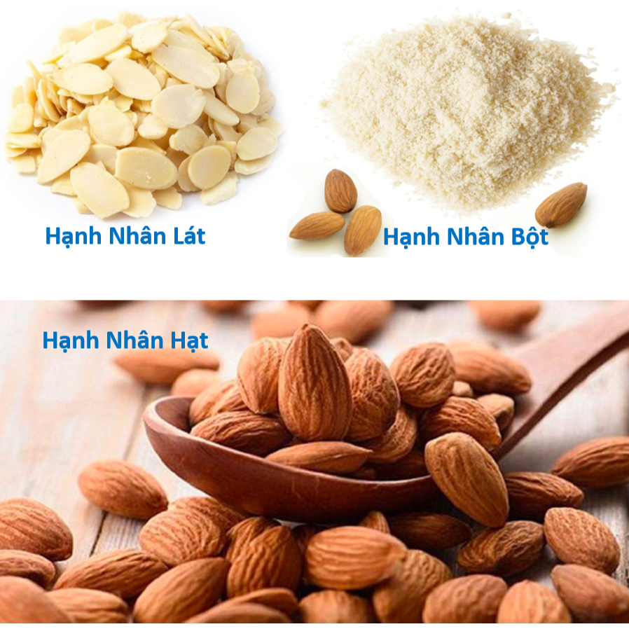 [DATE MỚI] Hạnh nhân lát, hạnh nhân hạt, hạnh nhân bột làm bánh