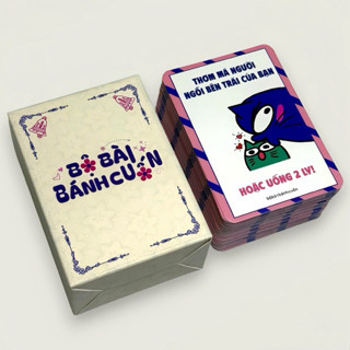 Bộ bài Bánh Cuốn 80 lá drinking game truth or dare chơi cùng bạn bè