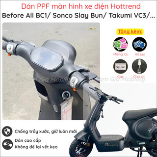 Dán PPF cường lực màn xe điện Sonco Before All BC1 Takumi VC3 Kaishi Star Osaka Rova Sunoo Slay Lyn Michi M1 Move Athena