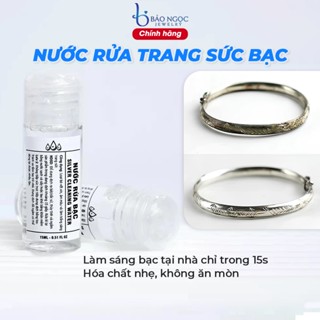 Nước rửa bạc, Dung dịch làm sạch bóng trang sức tiện dụng an toàn làm sáng tại nhà Bảo Ngọc Jewelry