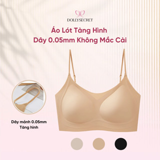 Áo Bra Không Viền Mỏng Mịn DOLLY SECRET Dây Mảnh 0.5mm Không Mắc Cài A60
