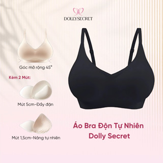 Áo Ngực Nữ Độn Tự Nhiên DOLLY SECRET Không Gọng Nâng Đỡ Tự Nhiên A62