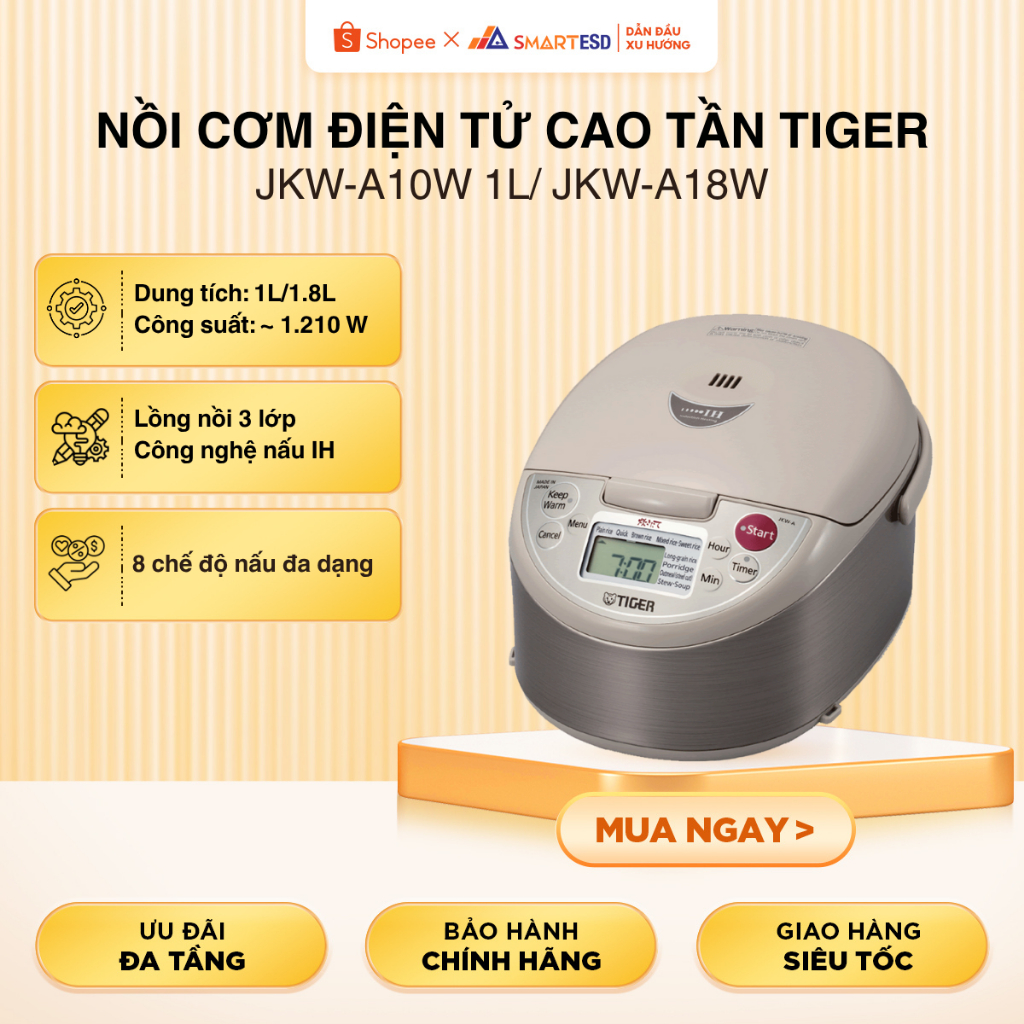 Nồi cơm điện tử cao tần Tiger JKW-A10W 1L/ JKW-A18W 1.8L - Hàng Nhật chính hãng, bảo hành 12 tháng