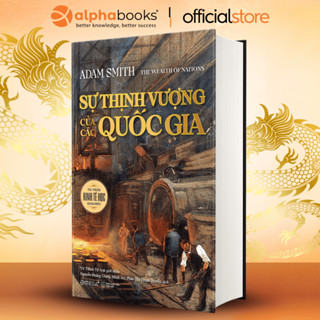 Sách - Sự Thịnh Vượng Của Các Quốc Gia - Cẩm nang kinh tế và chiến lược hưng thịnh quốc gia