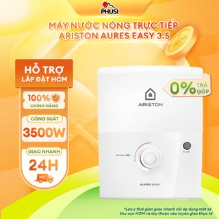   LẮP ĐẶT HCM  Máy Nước Nóng Trực Tiếp Ariston AURES EASY 3.5 - BH HÃNG 2 NĂM 