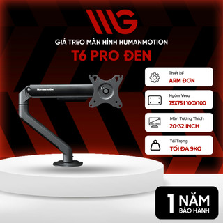  Giá treo màn hình Human Motion T6 Pro  17"-32"    Core Arm SA01 - Hàng chính hãng - Giá siêu rẻ 