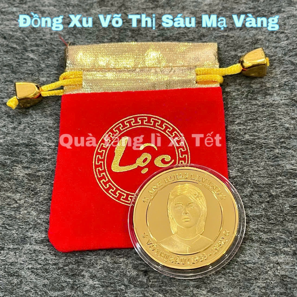 Đồng Xu Võ Thị Sáu - Xu Cô Sáu Mạ Vàng Tinh Xảo, Đẹp Mắt, quà Tặng Ý Nghĩa