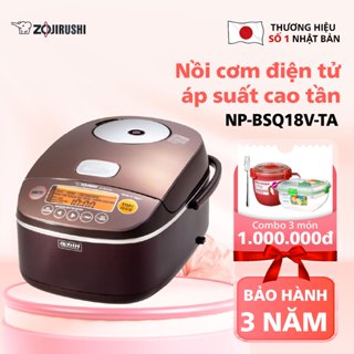 Nồi cơm điện tử áp suất cao tần ZOJIRUSHI NP-BSQ18V-TA 1,8L, hàng Nhật, bảo hành chính hãng