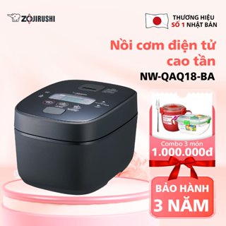 [HỎA TỐC HN-HCM] Nồi cơm điện tử cao tần Zojirushi NW-QAQ18-BA dung tích 1.8L, sản xuất tại Nhật Bản, bảo hành 3 năm