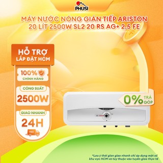 Máy nước nóng gián tiếp Ariston 20 lít 2500W SL2 20 RS 2.5 FE - Hàng Chính Hãng