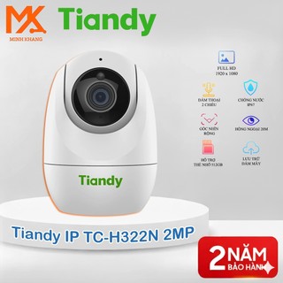 [Chính Hãng] Camera WiFi Tiandy TC-H322N – 2MP, Hồng Ngoại, Đàm Thoại 2 Chiều, Kết Nối Không Dây