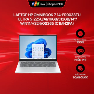 Laptop HP OmniBook 7 14-fr0033TU Ultra 5-225U/AI/16GB/512GB/14"/Win11/HS24/OS365 (C1MN2PA)