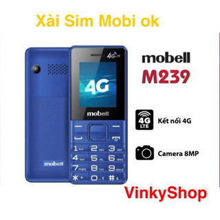  Điện Thoại 4G Mobell M239 4G xài Sim Mobi ok - Hàng chính hãng 