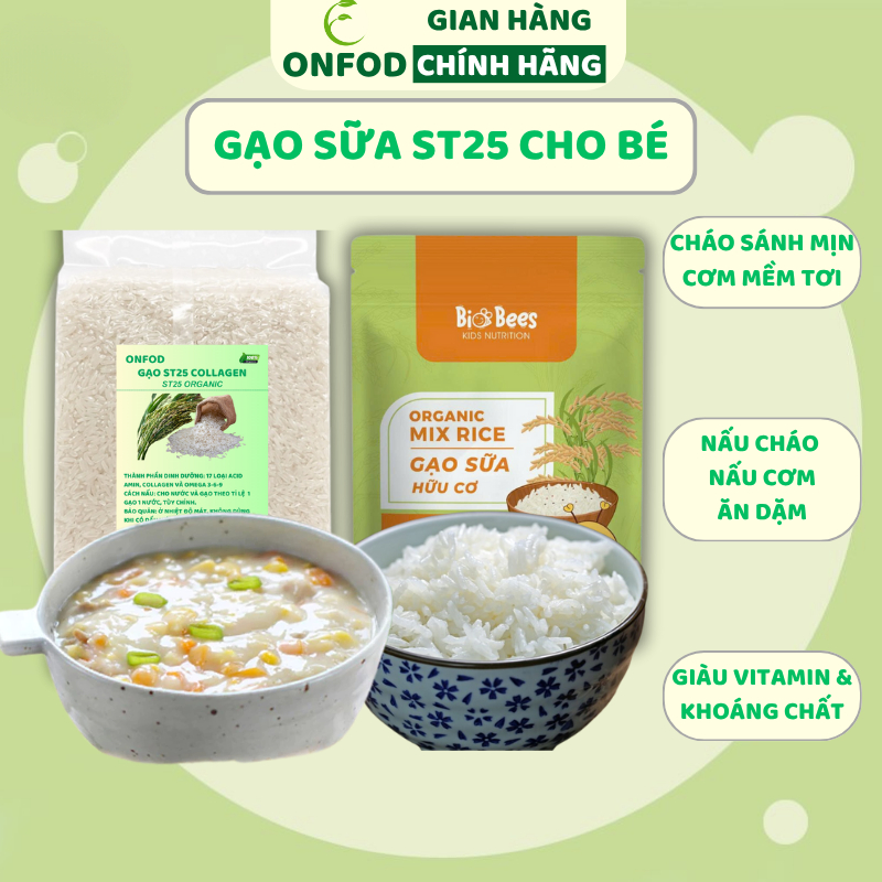 Gạo sữa ăn dặm cho bé ST25 Collagen hữu cơ ONFOD nấu cơm cháo ăn kiêng giảm cân cho người tiểu đường eat clean