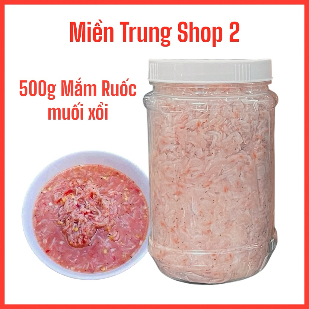  500g Mắm Ruốc Muối Xổi Bình Định Mắm miền trung 