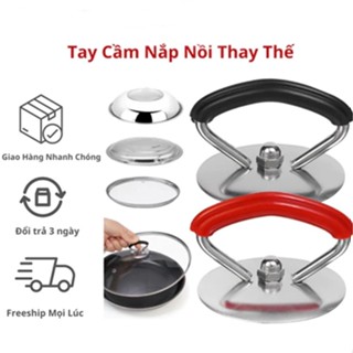   HOT  Tay Cầm Nắp Nồi Thay Thế Bằng Silicon Và Thép Không Gỉ Cho Vung Nồi Xoong Chảo Núm Vung Chịu nhiệt Chống Bỏng 