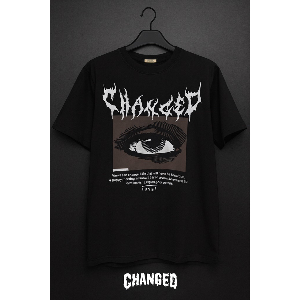 Áo Thun CHANGED EYE – Streetwear Dark Vibe Unisex Cực Chất 🖤 | HENRI Streetwear