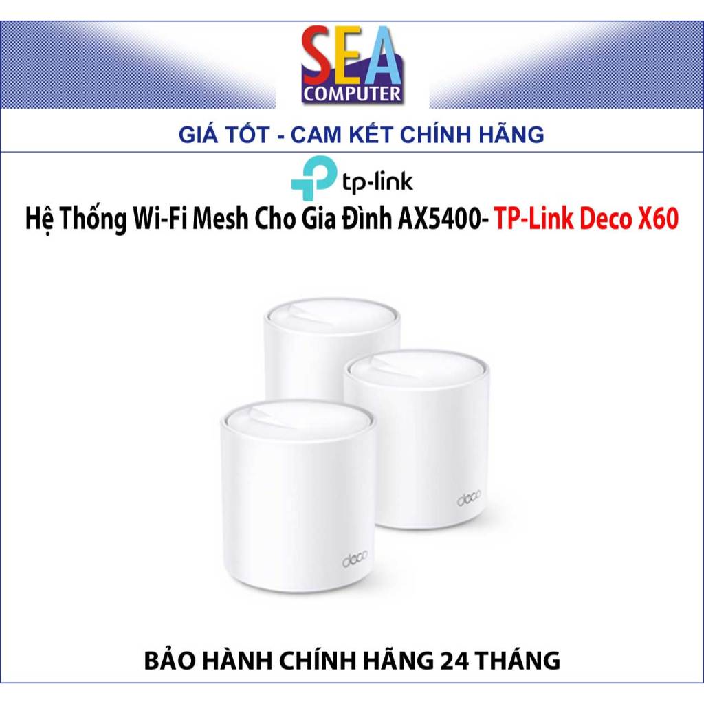 Hệ Thống Wi-Fi Mesh Cho Gia Đình AX5400- TP-Link Deco X60
