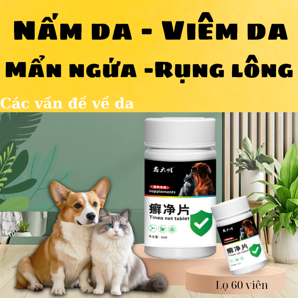 Viên ăn nấm , ghẻ , mẩn ngứa , viêm da dành cho chó mèo ,lọ 60 viên