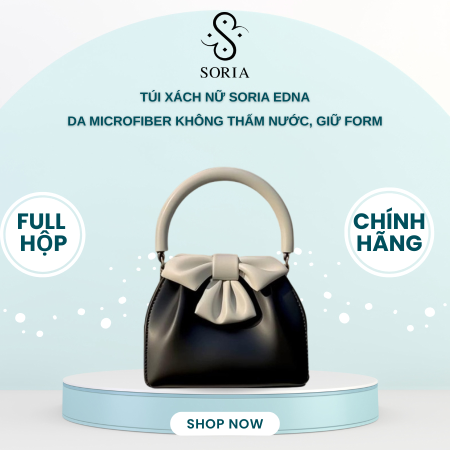 Túi Xách Nữ EDNA Chính Hãng SORIA – Sang Trọng & Cuốn Hút