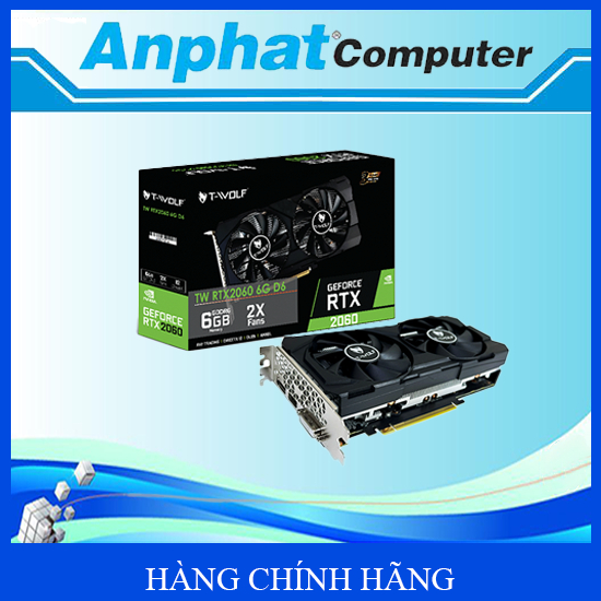 Card màn hình VGA T-WOLF TW-RTX2060 6G D6 (RTX2060/6GB/GDDR6/192bit/DVI-HDMI-DP/2Fan/8pin) – Hàng Ch