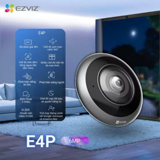 Camera Wifi Mắt Cá EZVIZ E4P 3K+ 6MP Chính Hãng - Góc Quay Toàn Cảnh 360 Độ, Kết Nối Wifi Băng Tần Kép 2.4Ghz và 5Ghz