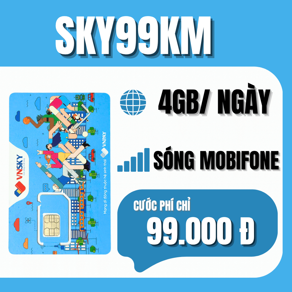 Chỉ 99k/Tháng - Sim Mobifone SKY99KM Free Gói Data Tốc Độ Cao 4Gb/Ngày + Miễn Phí Gọi 500Gb/Tháng