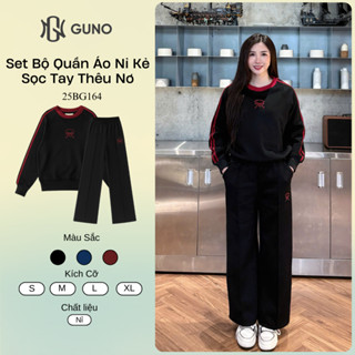 Bộ Quần Áo Nỉ Nữ GUNO Thêu Nơ Cao Cấp Cổ Tròn Phối Viền Kèm Quần Suông Sọc Gân Hack Dáng SP5 25BG164