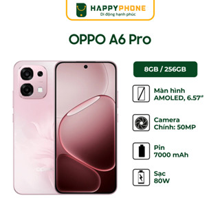 Điện Thoại Oppo A6 Pro - Hàng Chính Hãng, Nguyên Seal Bảo Hành 12 tháng