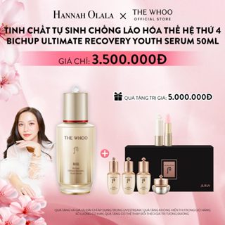 Hannah Olala x Whoo x Tinh chất tự sinh chống lão hóa thế hệ thứ 4 THE WHOO Bichup Ultimate Recovery Youth Serum 50ml