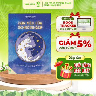  Sách - Con Mèo của Schrödinger – Kiến Tạo Vũ Trụ Song Song Hoàn Hảo Cho Riêng Mình - YMATE BOOKS 