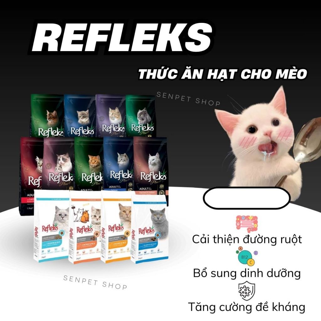 Hạt Reflex, Reflex Plus cho mèo, Hạt cho mèo con và mèo lớn xuất xứ Thổ Nhĩ Kỳ