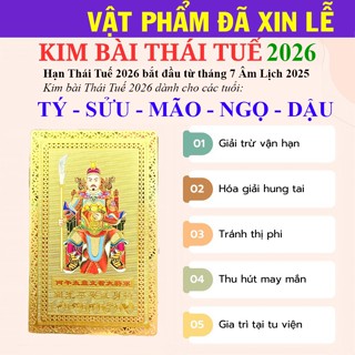 [bằng kim loại] KIM BÀI THÁI TUẾ NĂM 2026 DÀNH CHO CÁC TUỔI TÝ - SỬU - MÃO - NGỌ - DẬU