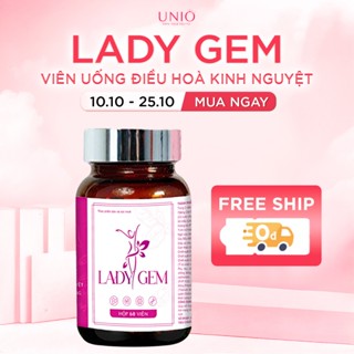 Viên uống điều hòa kinh nguyệt Lady Gem, cân bằng estrogen tự nhiên (hộp 60 viên) - UNIO [chính hãng]