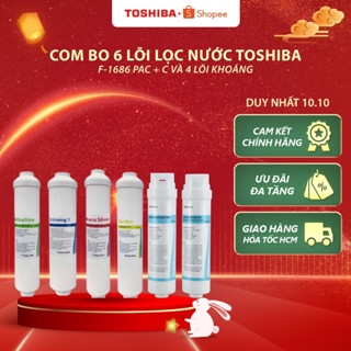 Combo 6 lõi lọc nước Toshiba C + PAC + 4 lõi khoáng dành cho máy TWP-N1660SVN(W)/ H1660SVN(W)/ W1630SVN(W)