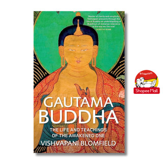 Sách - Gautama Buddha: The Life and Teachings of the Awakened One by Vishvapani Blomfield