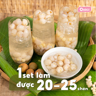 Chè Sen Long Nhãn (SET 2025 CHÉN) BẾP CỦA MẸ ONICI