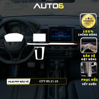  HONDA CITY RS 2021-2025: Film PPF TPU cao cấp dán nội thất ô tô chống xước xoá mờ vết xước cũ ngăn chặn ố vàng AUTO6 