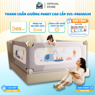 Thanh Chắn Giường Pakey Cao Cấp SV1 PREMIUM, Thanh Chắn Giường Nâng Hạ 1 Bên Dễ Dàng, Cao 105cm, Có Khóa An Toàn Cho Bé
