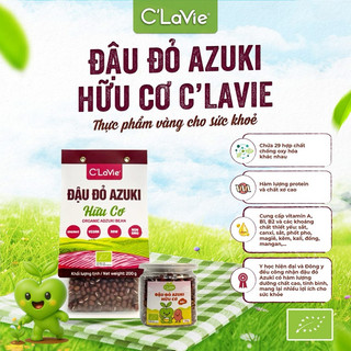 Đậu Đỏ Azuki Hữu Cơ C'LaVie - Giàu Dinh Dưỡng, Nấu Chè, Làm Sữa Hạt