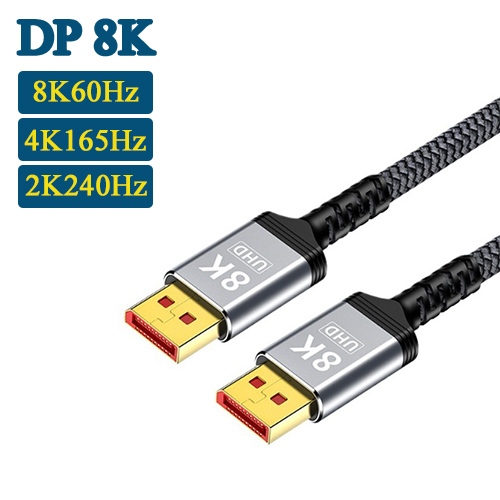 Dây DP 8K@60Hz - 4K@165Hz - 2K240Hz