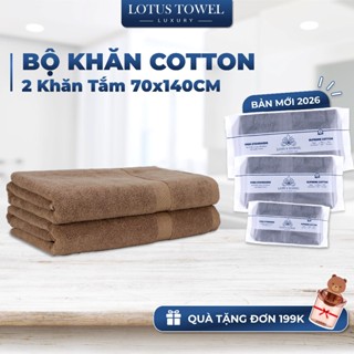 Bộ 2 Khăn Tắm 70x140cm Châu Âu LOTUS, 100%  Cotton Mềm Mịn, Thấm Hút Không Ra Màu
