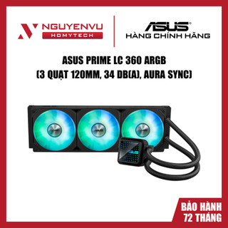 [FULL VAT] Tản nhiệt nước ASUS Prime LC 360 ARGB, 3 quạt 120mm, LGA 1851 & AM5 - Hàng chính hãng