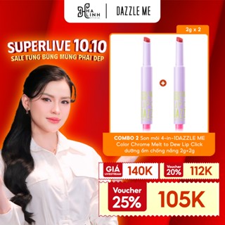 [VHL x DAZZLE ME] COMBO 02 Son môi 4-in-1 DAZZLE ME Color Chrome Melt to Dew Lip Click dưỡng ẩm chống nắng 2g+2g