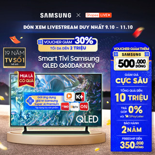 [Livestream]-Smart Tivi Samsung QLED Q60DAKXXV - Miễn phí lắp đặt