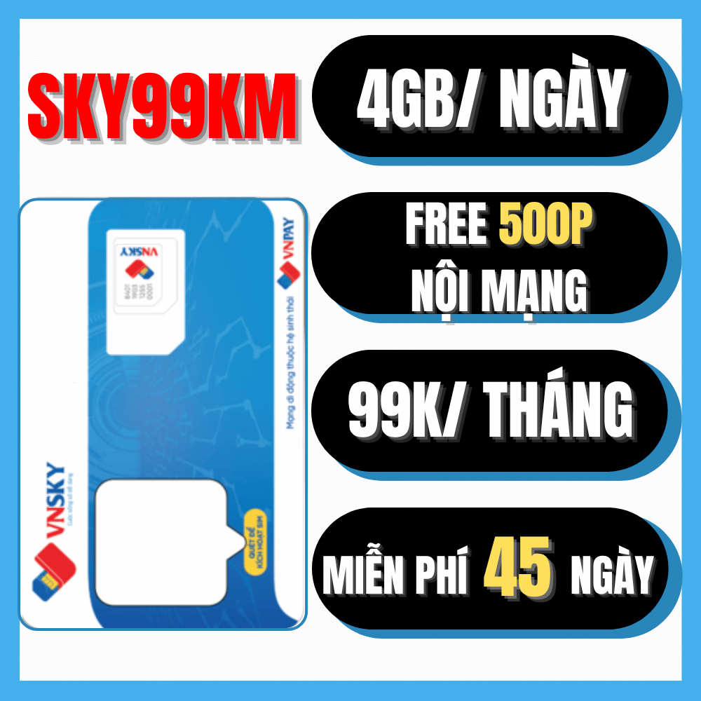 SIM MOBIFONE 4G MIỄN PHÍ 45 NGÀY - Tặng 4GB/Ngày Vào Mạng Kèm 500 Phút Gọi Miễn Phí - Sim SKY99KM
