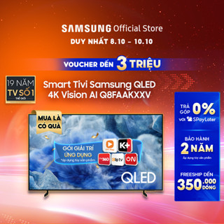 Smart Tivi Samsung QLED Q8FAAKXXV 2025 - Miễn phí lắp đặt