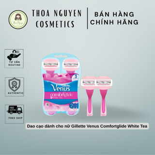  Dao cạo dành cho nữ Gillette Venus Comfortglide White Tea 